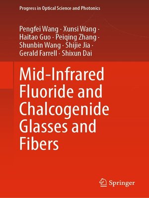 cover image of Mid-Infrared Fluoride and Chalcogenide Glasses and Fibers